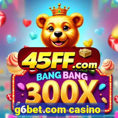 g6bet.com casino